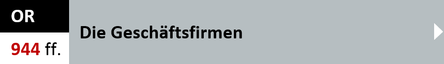 OR Artikel 944 ff. - Die Geschaeftsfirmen